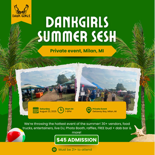 DankGirls Summer Sesh Ticket(s)